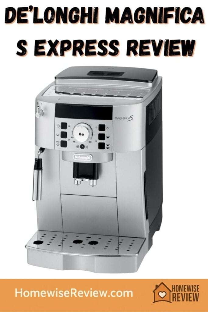 De’Longhi Magnifica S Express Review