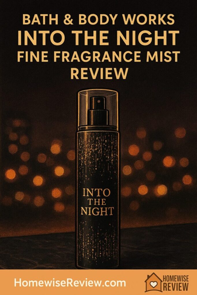 Bath & Body Works Into the Night Fine Fragrance Mist Review