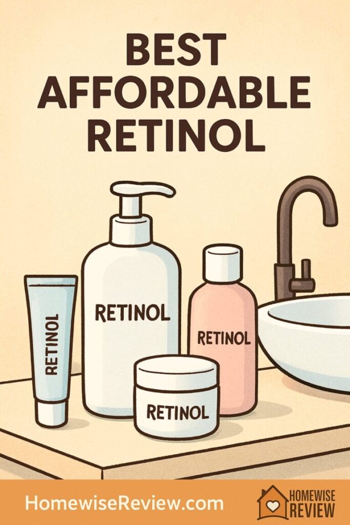 Best Affordable Retinol