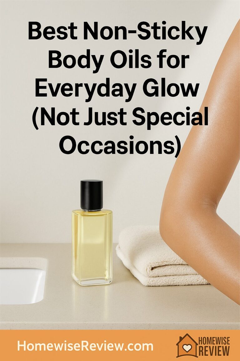 Best Non-Sticky Body Oils for Everyday Glow (Not Just Special Occasions)
