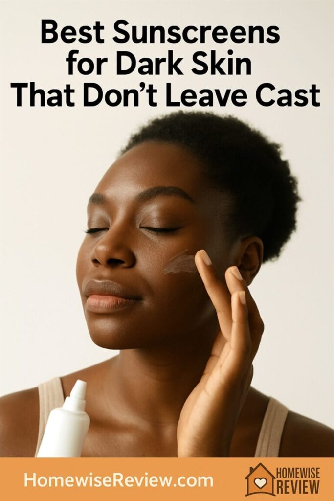 Best Sunscreens for Dark Skin That Truly Don’t Leave Cast