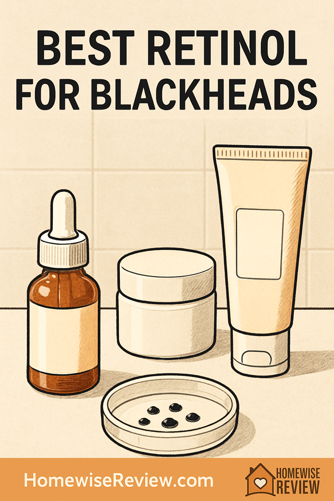 Best Retinol for Blackheads