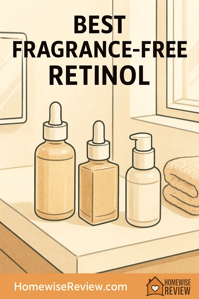 Best Fragrance-Free Retinol